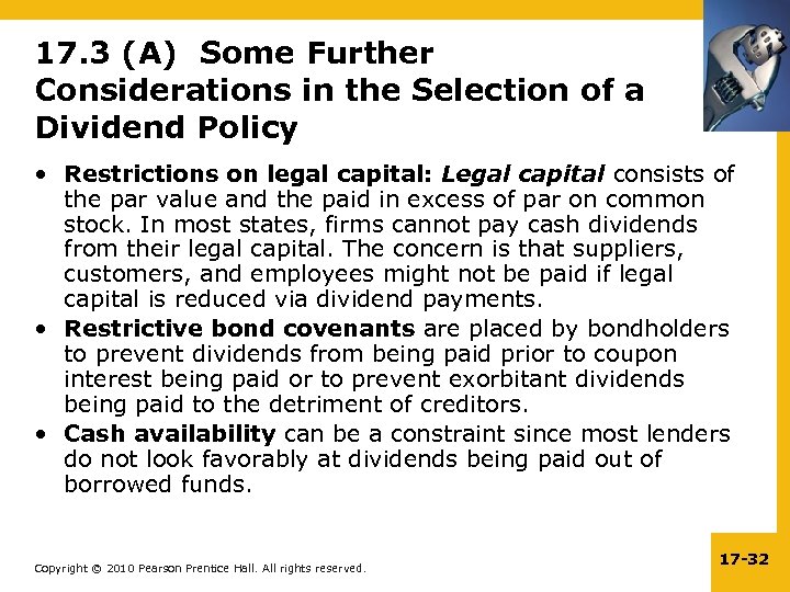 17. 3 (A) Some Further Considerations in the Selection of a Dividend Policy •