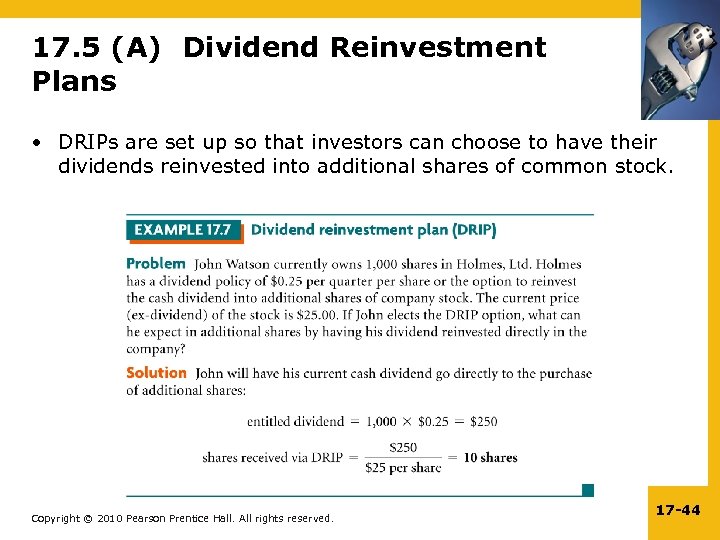 17. 5 (A) Dividend Reinvestment Plans • DRIPs are set up so that investors