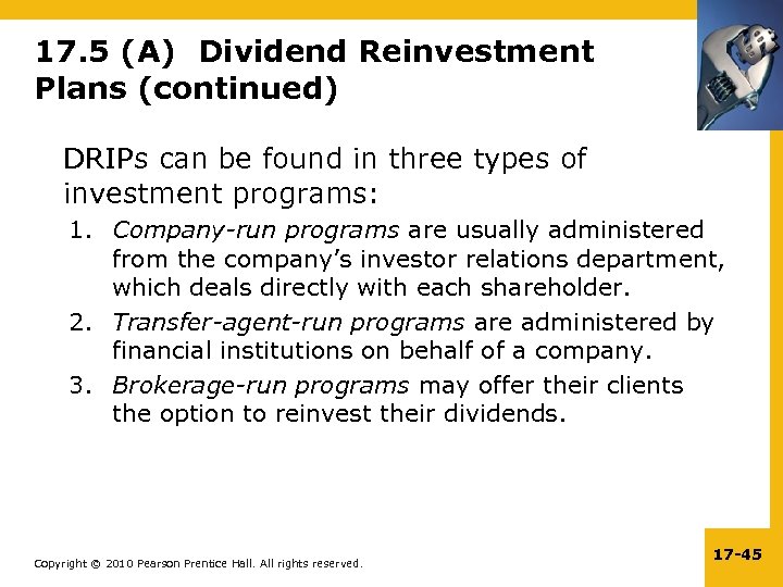 17. 5 (A) Dividend Reinvestment Plans (continued) DRIPs can be found in three types