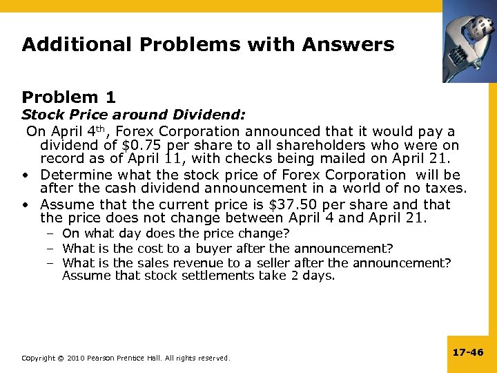 Additional Problems with Answers Problem 1 Stock Price around Dividend: On April 4 th,