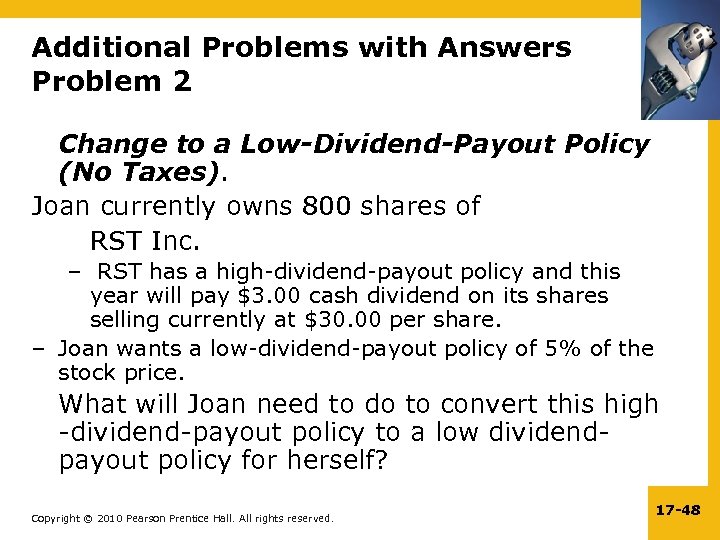 Additional Problems with Answers Problem 2 Change to a Low-Dividend-Payout Policy (No Taxes). Joan