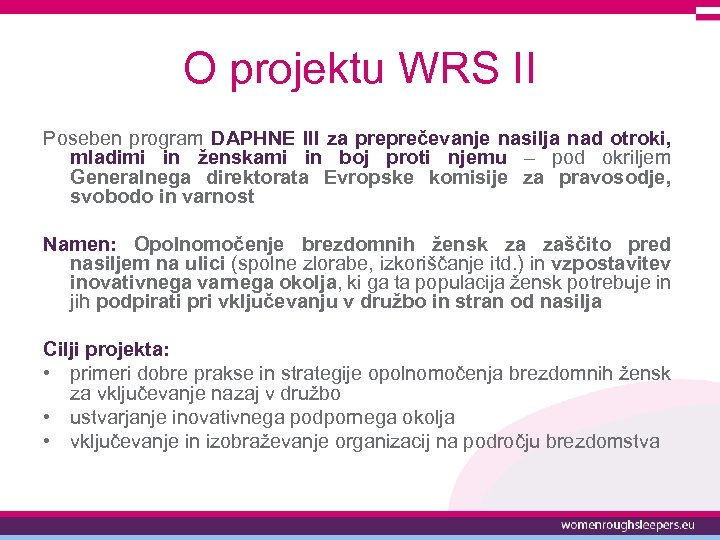 O projektu WRS II Poseben program DAPHNE III za preprečevanje nasilja nad otroki, mladimi