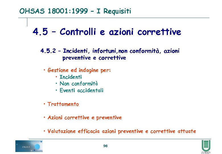 OHSAS 18001: 1999 – I Requisiti 4. 5 – Controlli e azioni correttive 4.