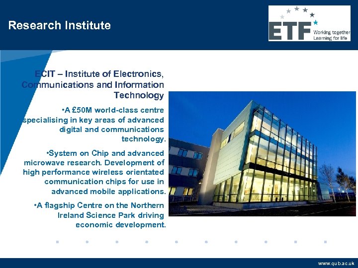 Research Institute ECIT – Institute of Electronics, Communications and Information Technology • A £