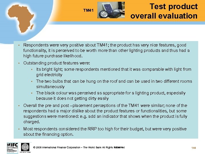 TM 41 Test product overall evaluation § Respondents were very positive about TM 41;