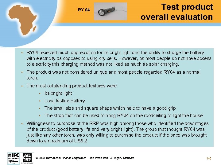 RY 04 Test product overall evaluation § RY 04 received much appreciation for its