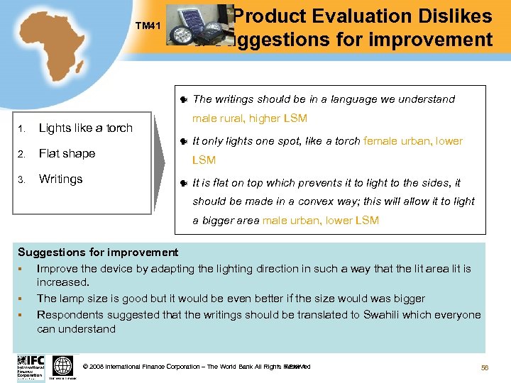 TM 41 Test Product Evaluation Dislikes & Suggestions for improvement 1. male rural, higher