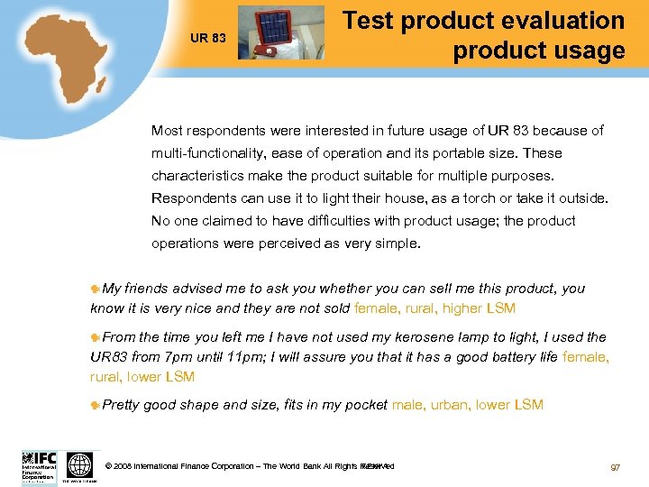 UR 83 Test product evaluation product usage Most respondents were interested in future usage