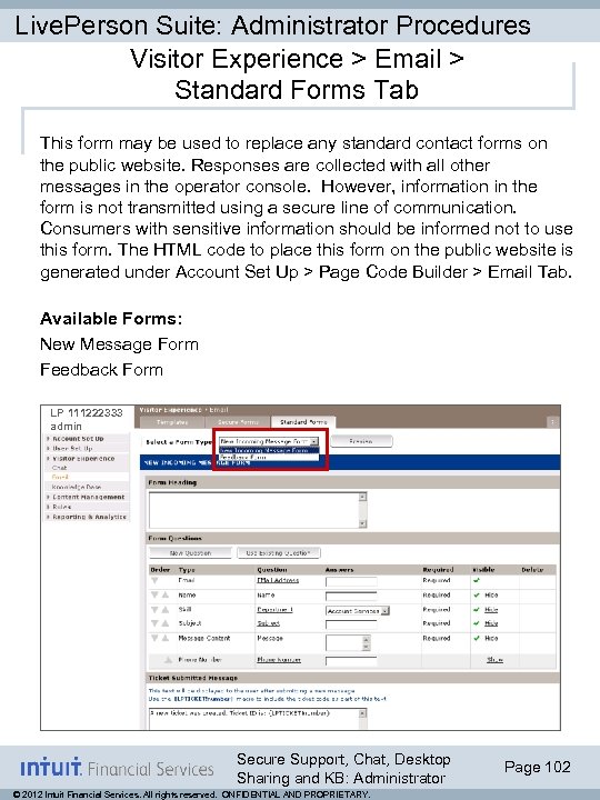 Live. Person Suite: Administrator Procedures Visitor Experience > Email > Standard Forms Tab This