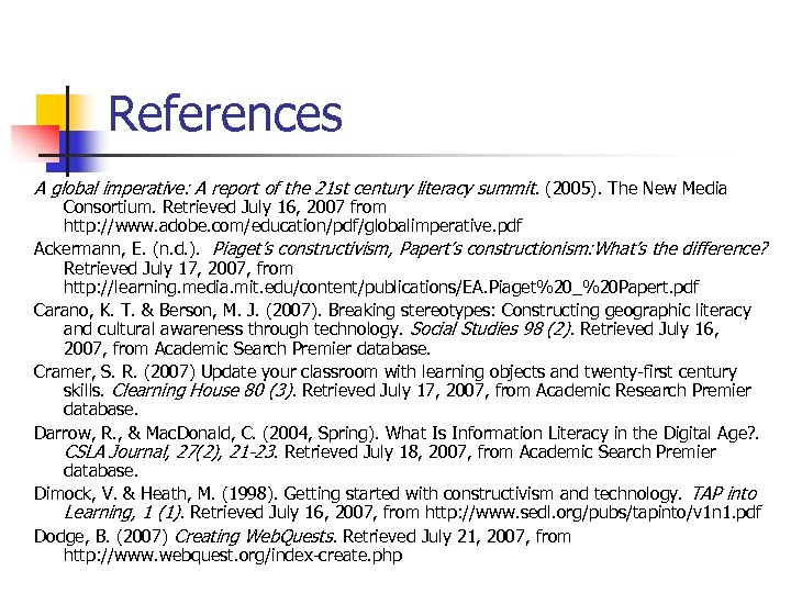 References A global imperative: A report of the 21 st century literacy summit. (2005).