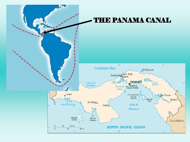 THE PANAMA CANAL 