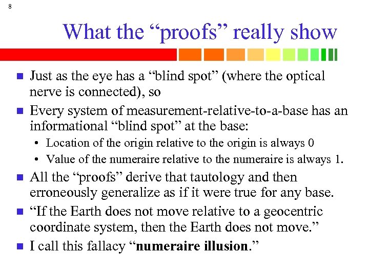8 What the “proofs” really show n n Just as the eye has a