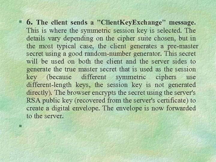 § 6. The client sends a 