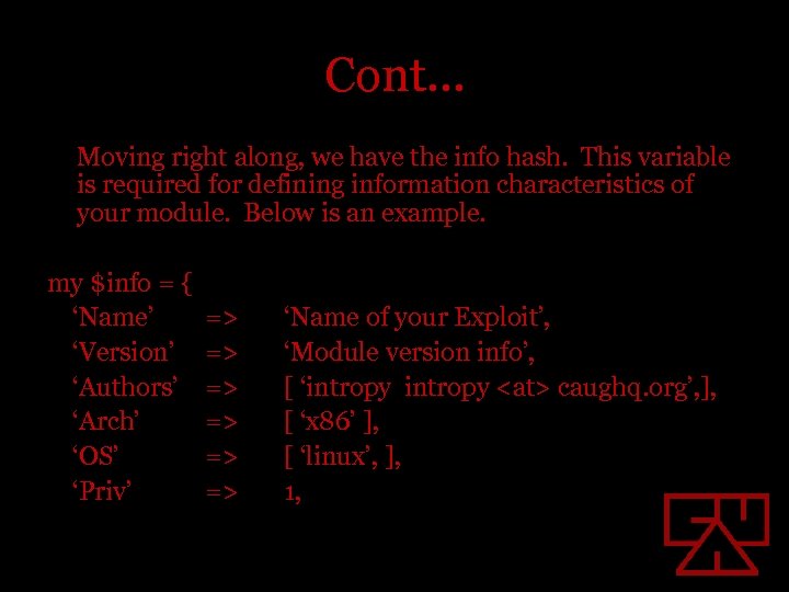 Cont… Moving right along, we have the info hash. This variable is required for