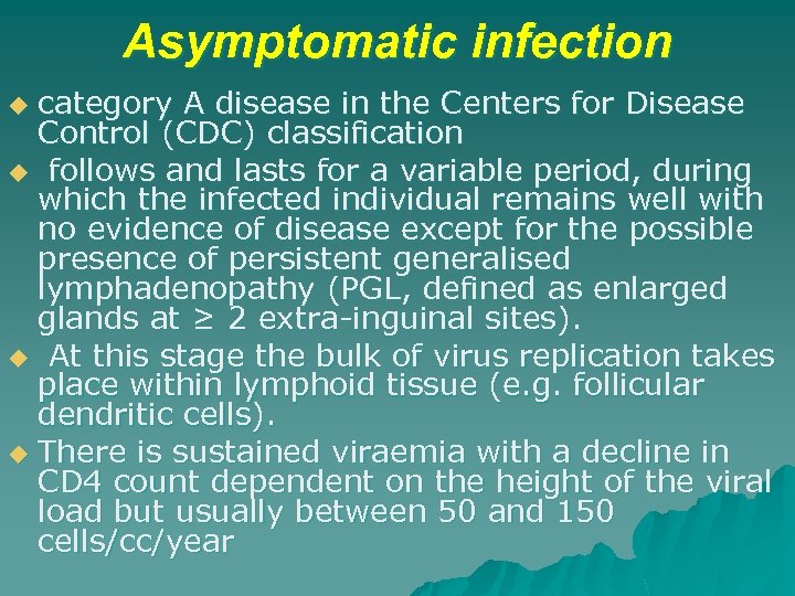 Asymptomatic infection category A disease in the Centers for Disease Control (CDC) classification u