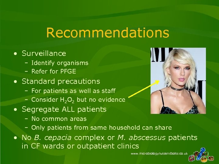 Recommendations • Surveillance – Identify organisms – Refer for PFGE • Standard precautions –