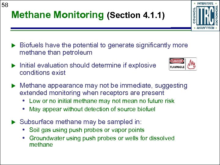 58 Methane Monitoring (Section 4. 1. 1) u Biofuels have the potential to generate