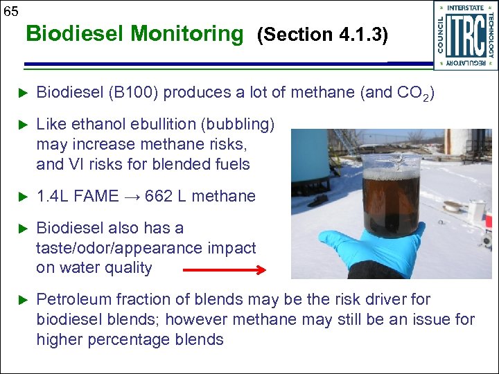 65 Biodiesel Monitoring (Section 4. 1. 3) u Biodiesel (B 100) produces a lot