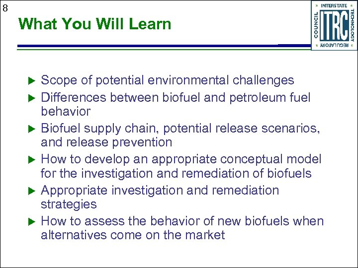 8 What You Will Learn u u u Scope of potential environmental challenges Differences