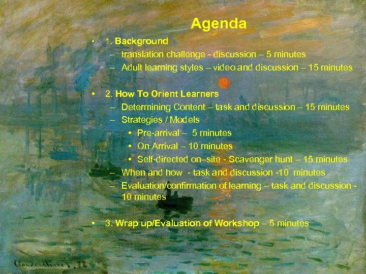 Agenda • 1. Background – translation challenge - discussion – 5 minutes – Adult