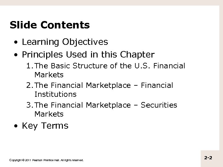 Slide Contents • Learning Objectives • Principles Used in this Chapter 1. The Basic