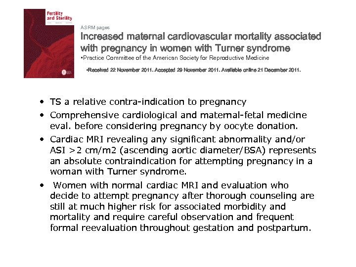 ASRM pages Increased maternal cardiovascular mortality associated with pregnancy in women with Turner syndrome