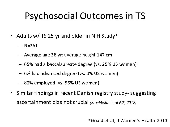 Psychosocial Outcomes in TS • Adults w/ TS 25 yr and older in NIH