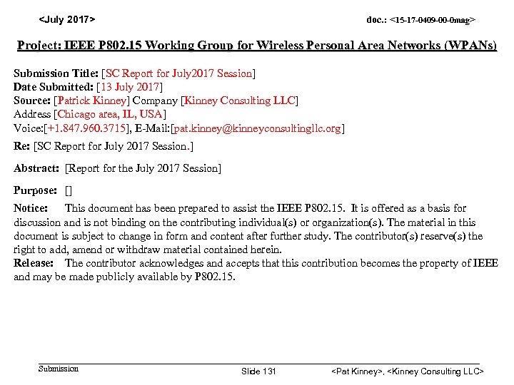 <July 2017> doc. : <15 -17 -0409 -00 -0 mag> Project: IEEE P 802.