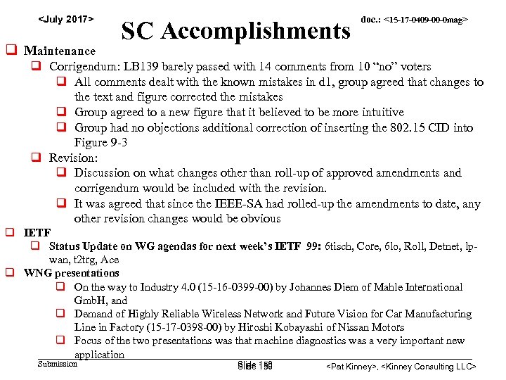 <July 2017> q Maintenance SC Accomplishments doc. : <15 -17 -0409 -00 -0 mag>