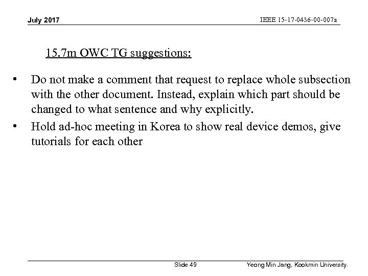 IEEE 15 -17 -0436 -00 -007 a July 2017 15. 7 m OWC TG