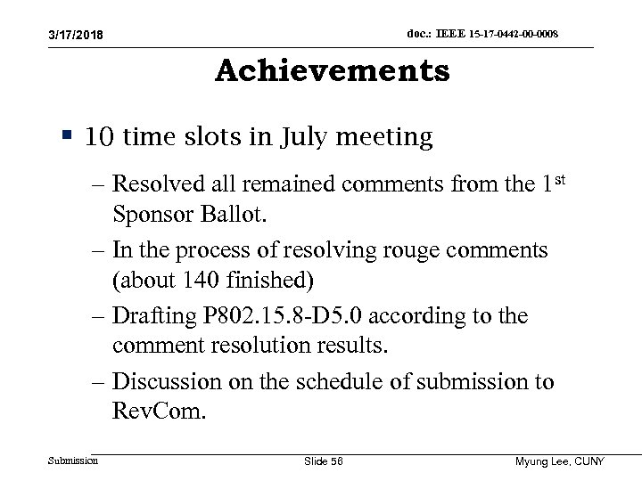 doc. : IEEE 15 -17 -0442 -00 -0008 3/17/2018 Achievements § 10 time slots