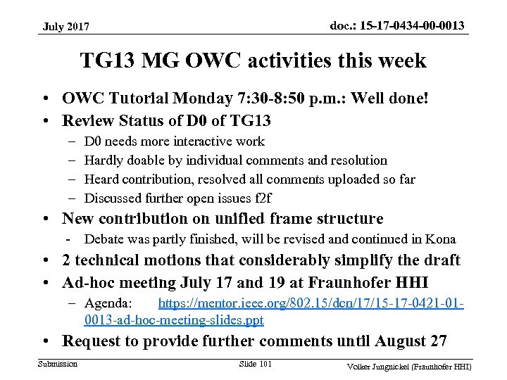 doc. : 15 -17 -0434 -00 -0013 July 2017 TG 13 MG OWC activities