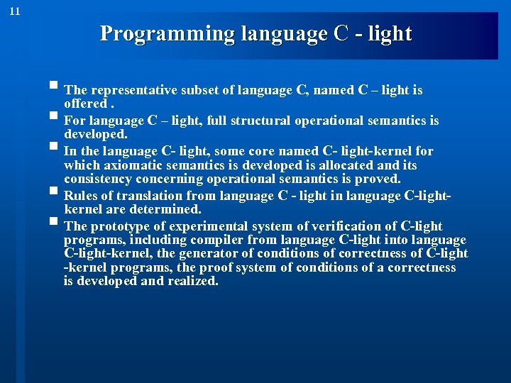 11 Programming language C - light § The representative subset of language C, named