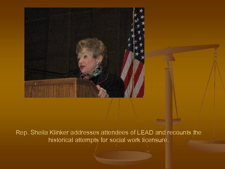 Rep. Sheila Klinker addresses attendees of LEAD and recounts the historical attempts for social