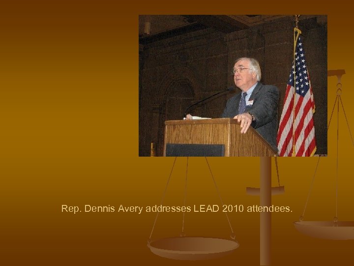 Rep. Dennis Avery addresses LEAD 2010 attendees. 