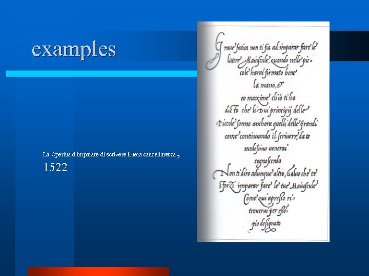 examples La Operina d imparare di scrivere littera cancellaresca 1522 , 