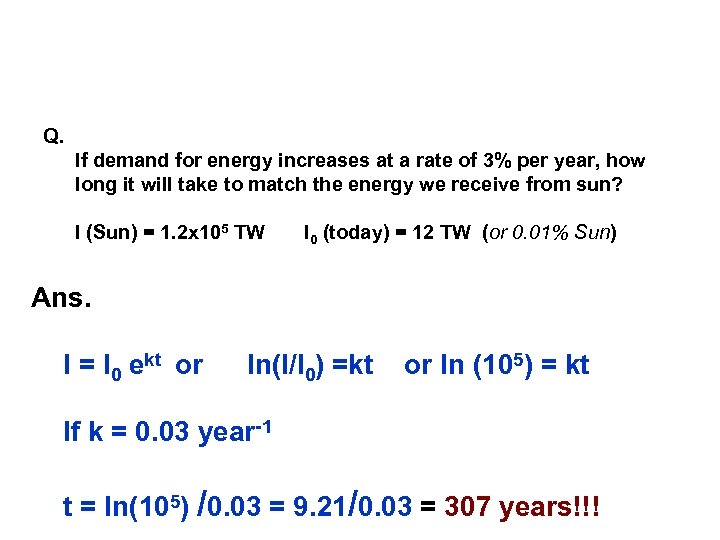 Q. If demand for energy increases at a rate of 3% per year, how
