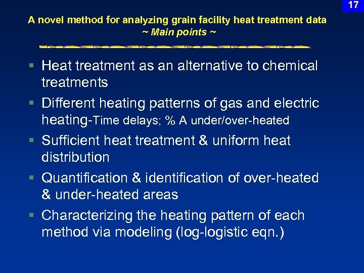 17 A novel method for analyzing grain facility heat treatment data ~ Main points