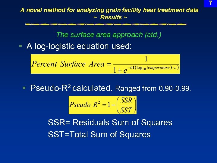 7 A novel method for analyzing grain facility heat treatment data ~ Results ~