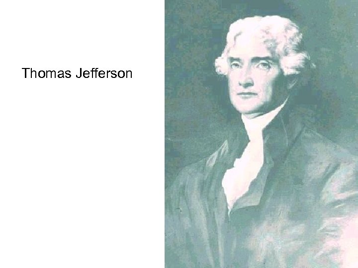  Thomas Jefferson 