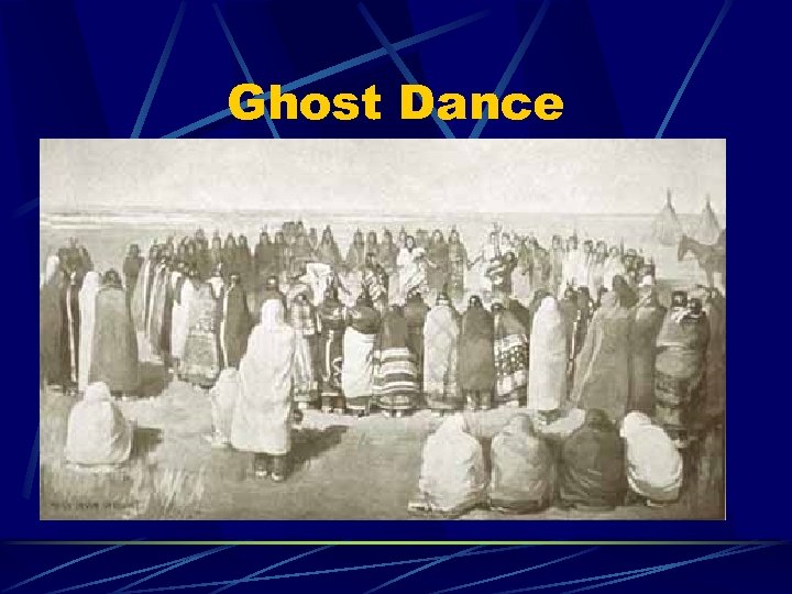 Ghost Dance 