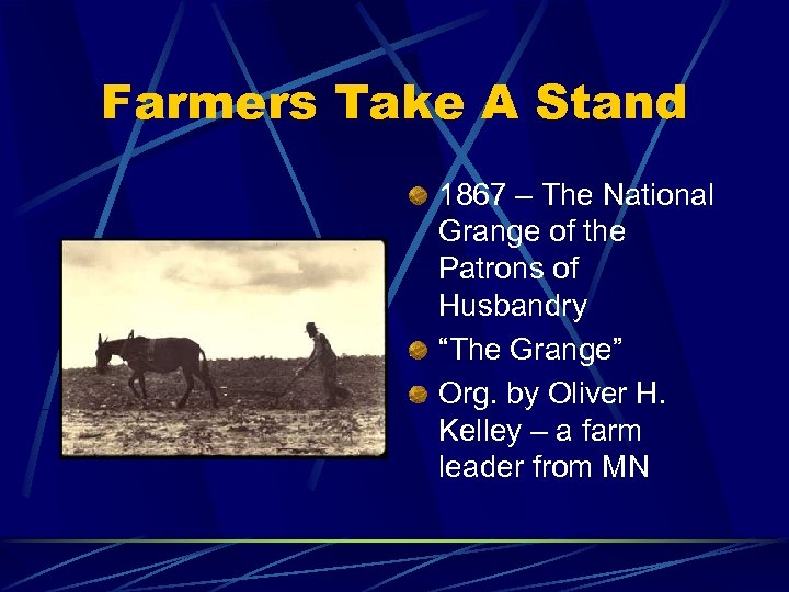 Farmers Take A Stand 1867 – The National Grange of the Patrons of Husbandry