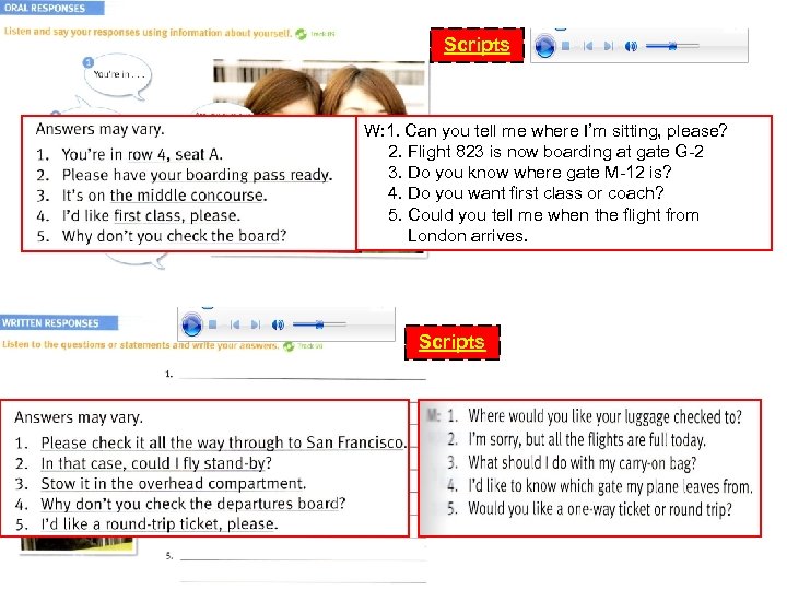 Answer Scripts W: 1. Can you tell me where I’m sitting, please? 2. Flight