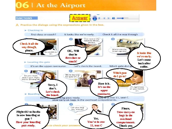 Answer Check it all the way though, please. OK, . Will that be first