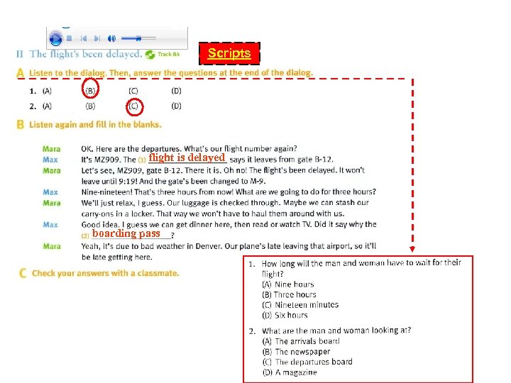 Answer Scripts flight is delayed boarding pass 