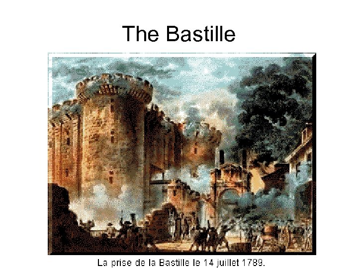 The Bastille 