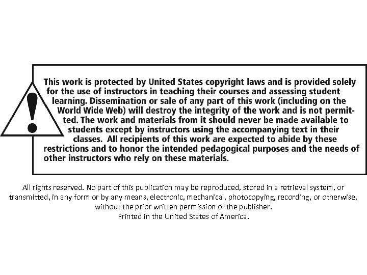 All rights reserved. No part of this publication may be reproduced, stored in a