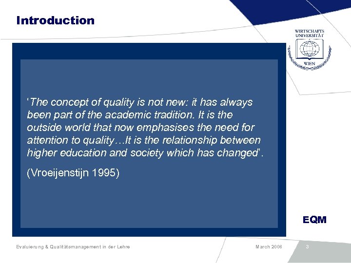 Introduction ‘The concept of quality is not new: it has always been part of