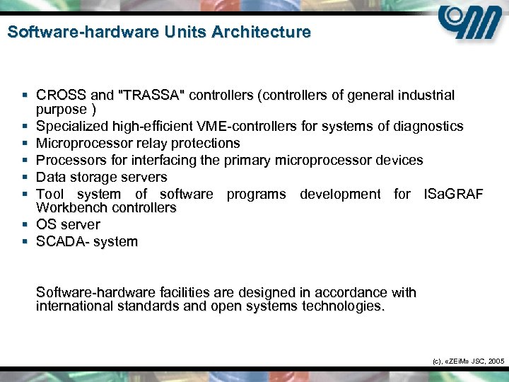 Software-hardware Units Architecture § CROSS and 